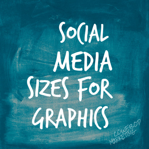 Social Media Sizes For Graphics